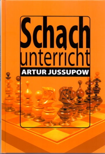 Jussupow, Schachunterricht